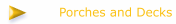 Porches and Decks